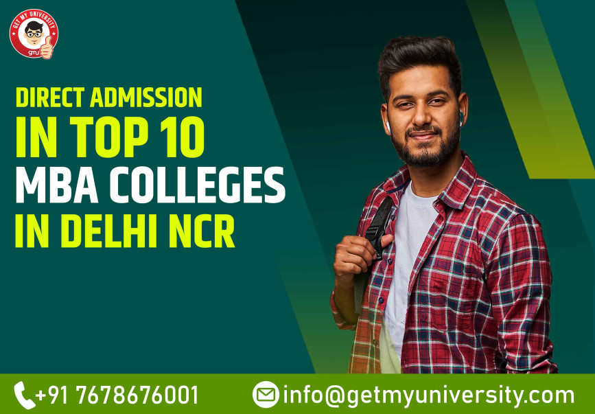 Direct Admission in Top 10 MBA Colleges in Delhi NCR